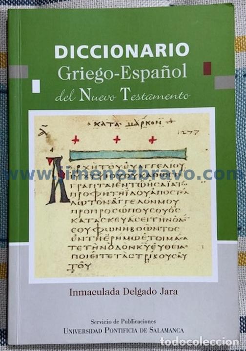 Libros: DICCIONARIO GRIEGO-ESPA&Ntilde;OL DEL NUEVO TESTAMENTO - DELGADO JARA, Inmaculada