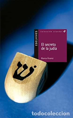 B&uuml;cher: El secreto de la jud&iacute;a. - Blanca &Aacute;lvarez. TDK836