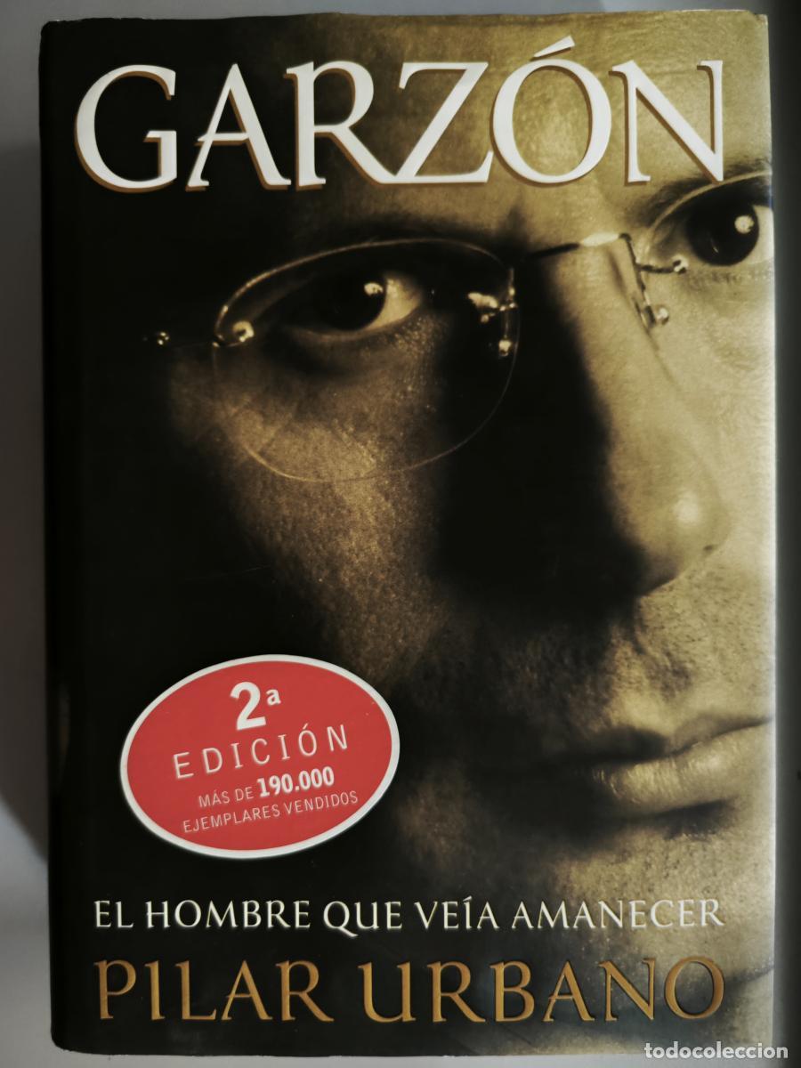 B&uuml;cher: Garz&oacute;n. El hombre que ve&iacute;a amanecer. - Pilar Urbano. TDK883