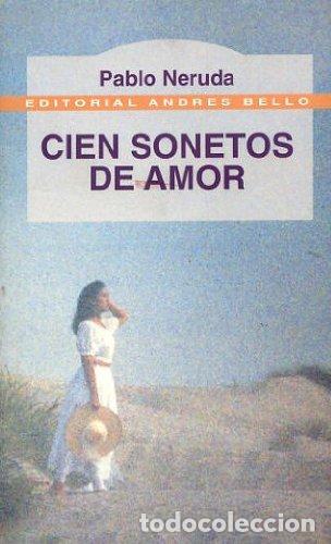 Libri di seconda mano: Cien sonetos de amor. - Pablo Neruda. TDK986