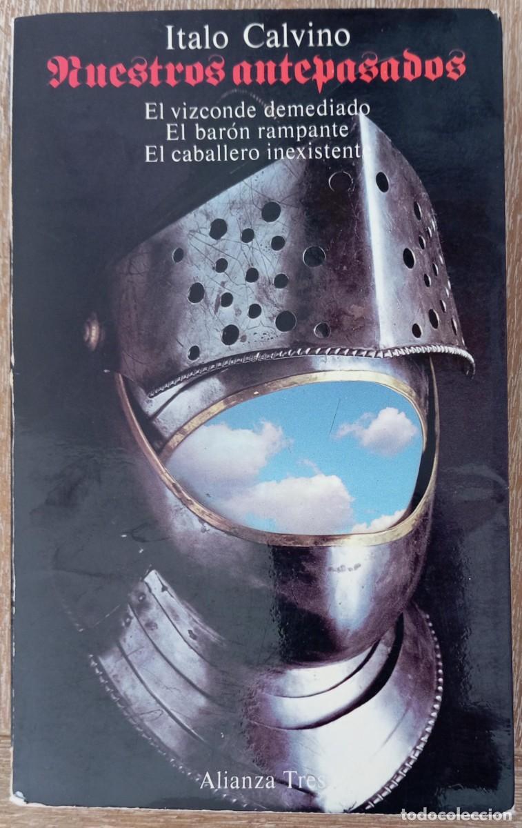 Libros: NUESTROS ANTEPASADOS - ITALO CALVINO