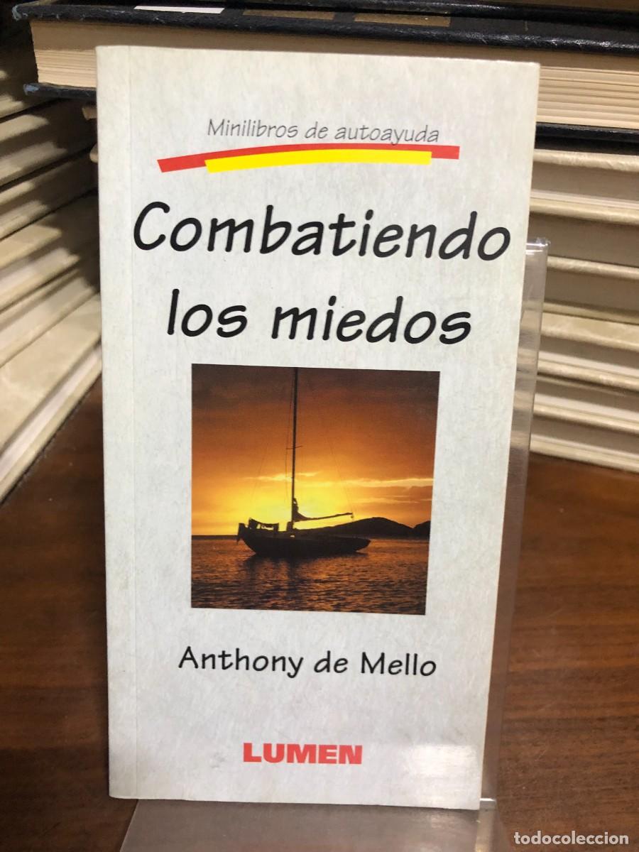 Libros: Combatiendo los miedos (Minilibros de autoayuda) Anthony de Mello