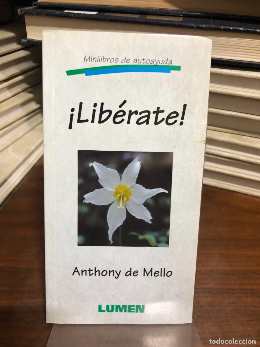 Libros: &iexcl;Lib&eacute;rate! (Minilibros de autoayuda) Anthony de Mello - Foto 1