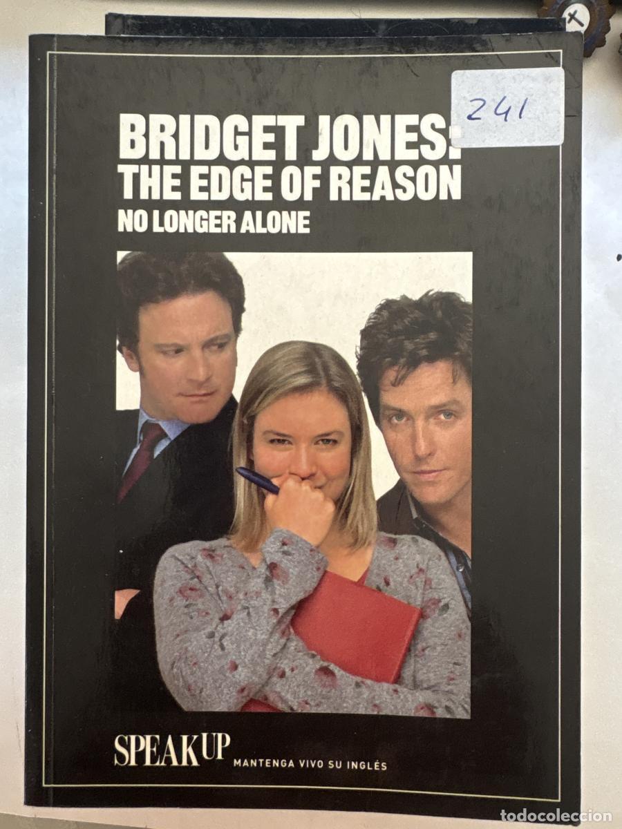 Libri di seconda mano: BRIDGET JONES. THE EDGE OF REASON. NO LONGER ALONE. COLECCI&Oacute;N: SPEAK UP, MANTENGA VIVO SU INGL&Eacute;S -
