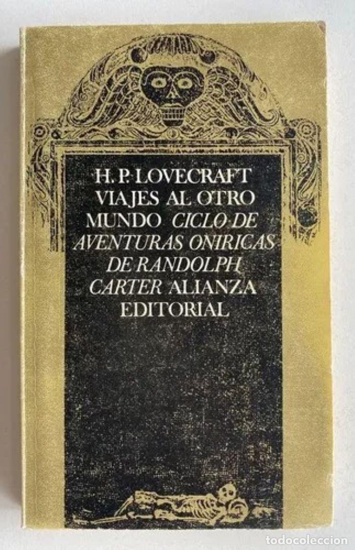 books: VIAJES AL OTRO MUNDO. CICLO DE AVENTURAS ON&Iacute;RICAS DE RANDOLPH CARTER - H.P. Lovecraft