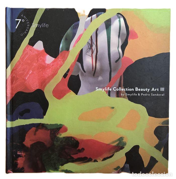 Libri di seconda mano: SMYLIFE COLLECTION BEAUTY ART III - Pedro Sandoval; Marisa Nufrio
