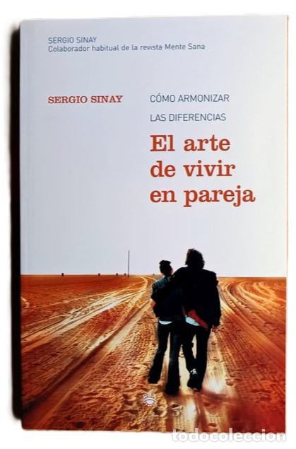 Livros em segunda m&atilde;o: EL ARTE DE VIVIR EN PAREJA. C&Oacute;MO ARMONIZAR LAS DIFERENCIAS - Sergio Sinay