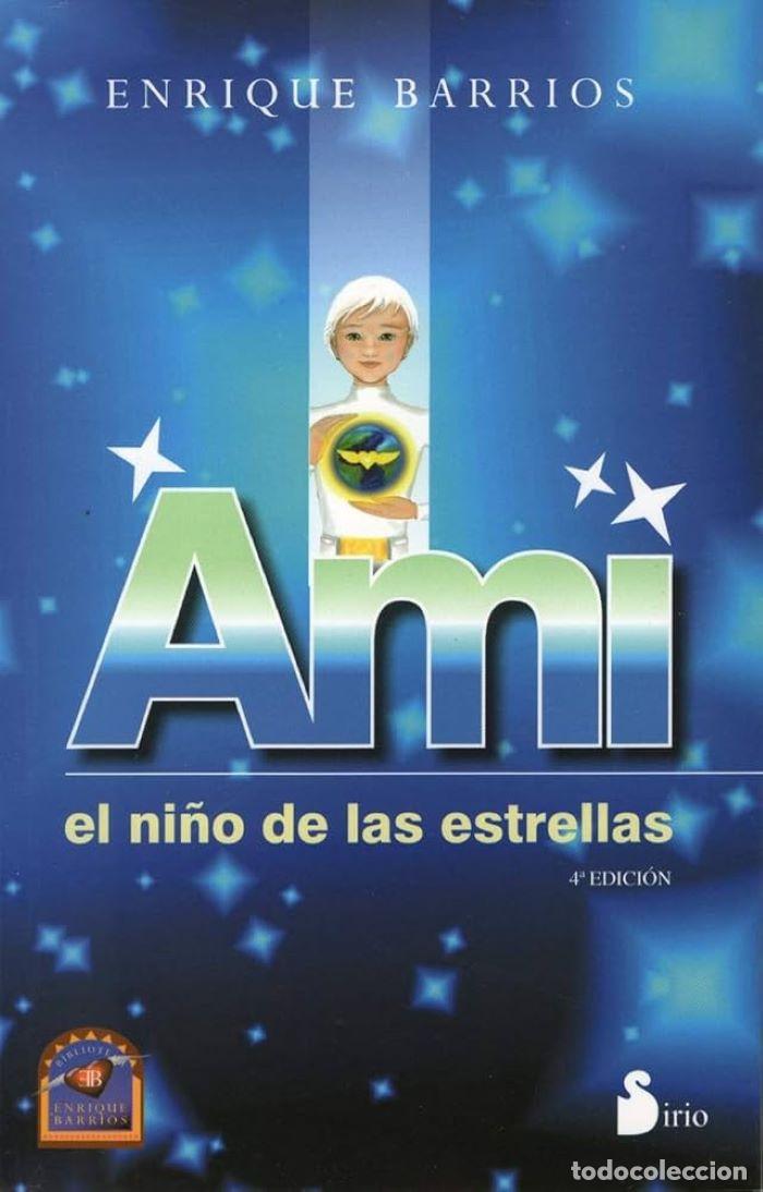 Libri di seconda mano: AMI. EL NI&Ntilde;O DE LAS ESTRELLAS - Enrique Barrios