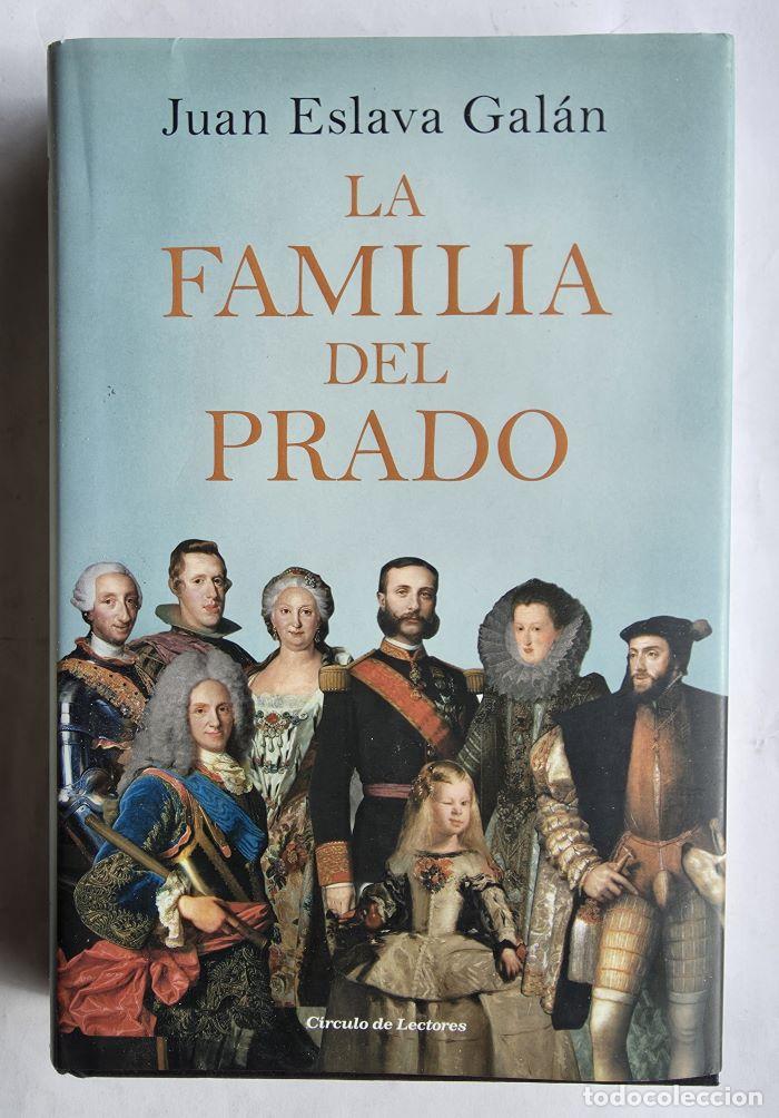 Libri di seconda mano: LA FAMILIA DEL PRADO. UN PASEO DESENFADADO Y SORPRENDENTE POR EL MUSEO DE LOS AUSTRIAS Y LOS BORBONE