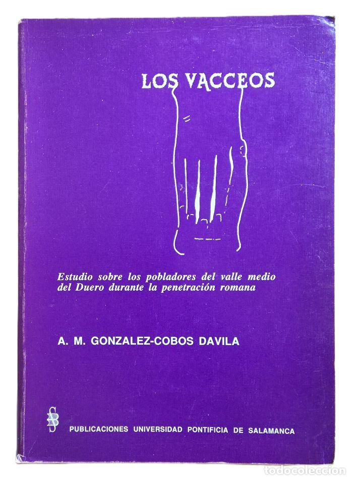 Libri di seconda mano: LOS VACCEOS. ESTUDIO SOBRE LOS POBLADORES DEL VALLE MEDIO DEL DUERO DURANTE LA PENETRACI&Oacute;N ROMANA -