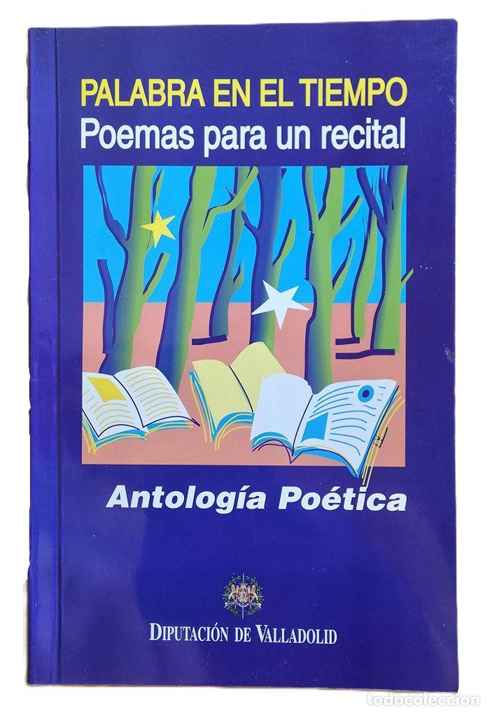 B&uuml;cher: PALABRA EN EL TIEMPO. POEMAS PARA UN RECITAL. ANTOLOG&Iacute;A PO&Eacute;TICA. - VV.AA.