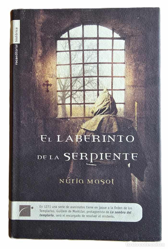 Livres: EL LABERINTO DE LA SERPIENTE - Nuria Masot