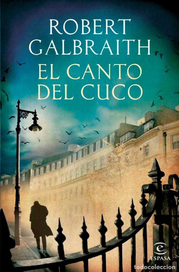 Libros: EL CANTO DEL CUCO - Robert Galbraith - Foto 1