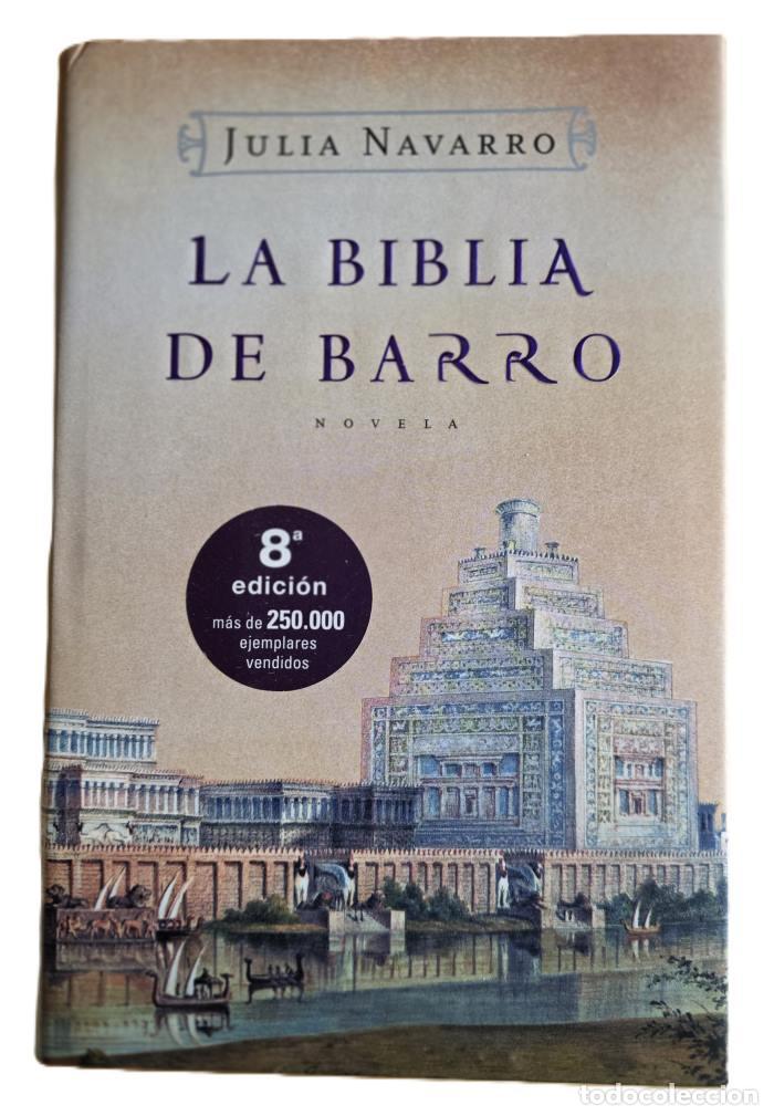 Livres: LA BIBLIA DE BARRO - Julia Navarro Fern&aacute;ndez