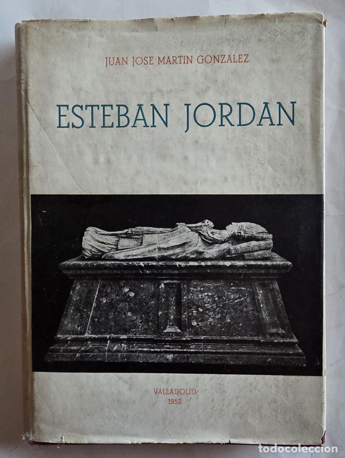 Livres: ESTEBAN JORDAN - Juan Jos&eacute; Mart&iacute;n Gonz&aacute;lez