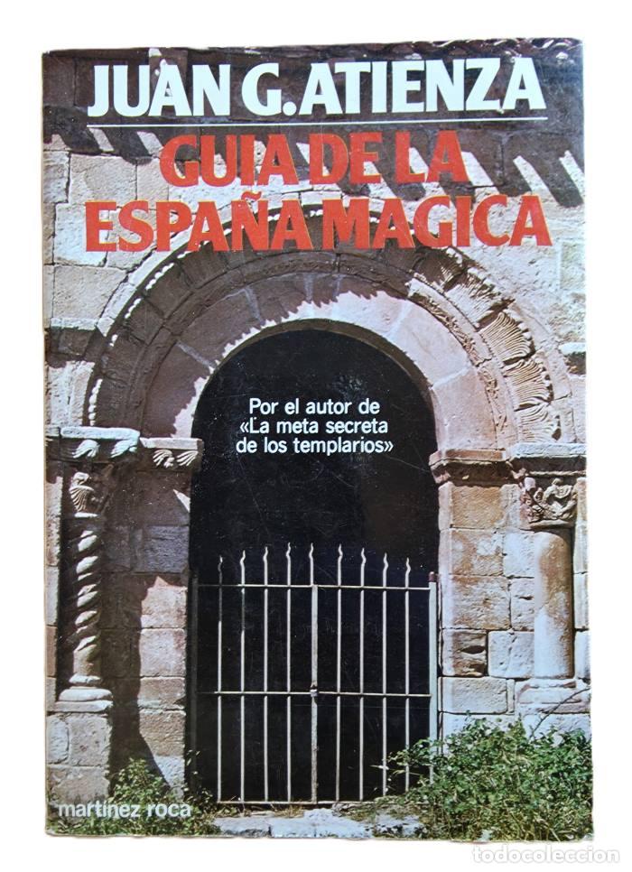 Livres: GUÍA DE LA ESPAÑA MÁGICA - Juan G. Atienza