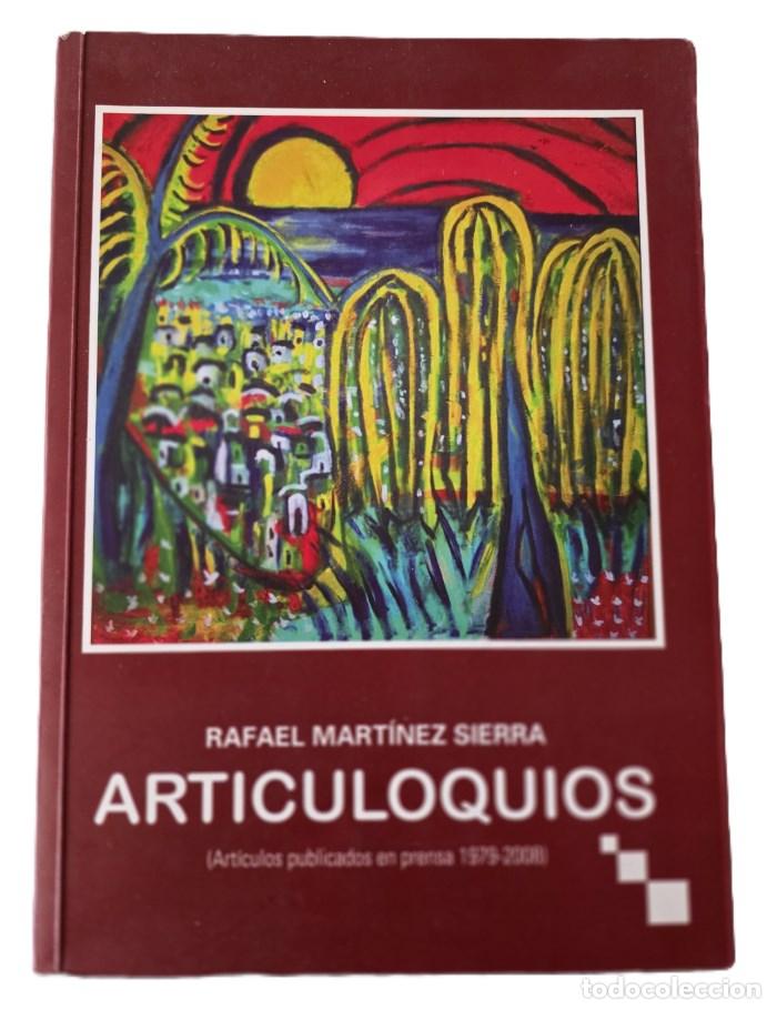 Libri di seconda mano: ARTICULOQUIOS (TOMO I Y II) - Rafael Mart&iacute;nez Sierra
