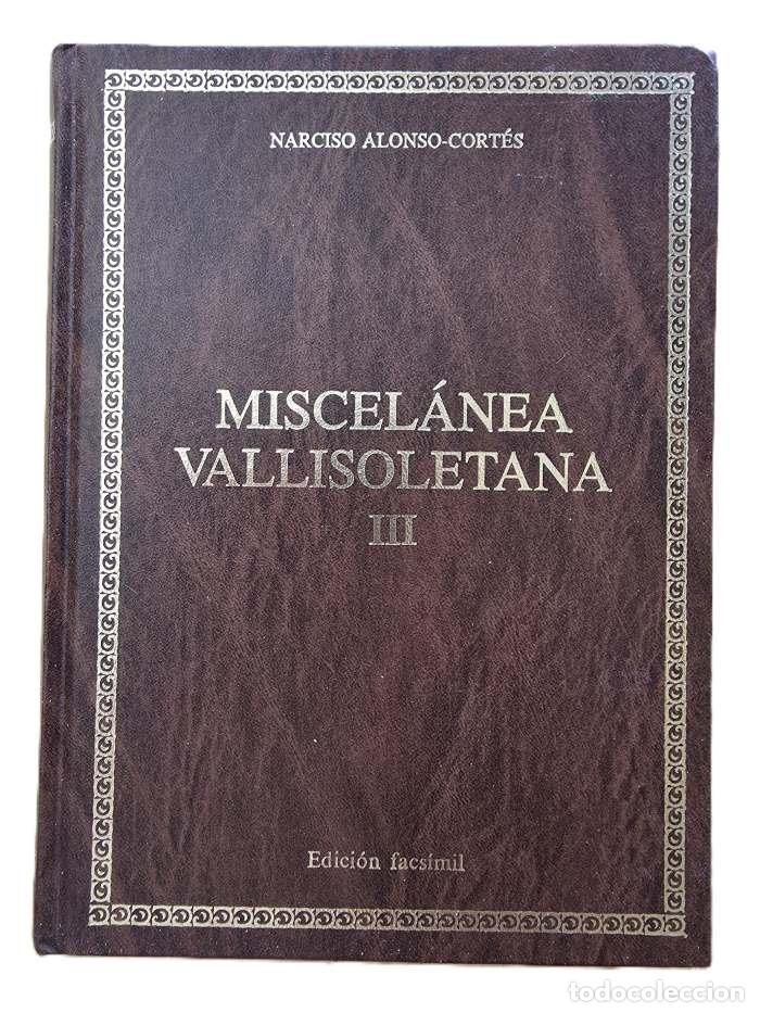 Libri di seconda mano: MISCEL&Aacute;NEA VALLISOLETANA III - Narciso Alonso Cort&eacute;s