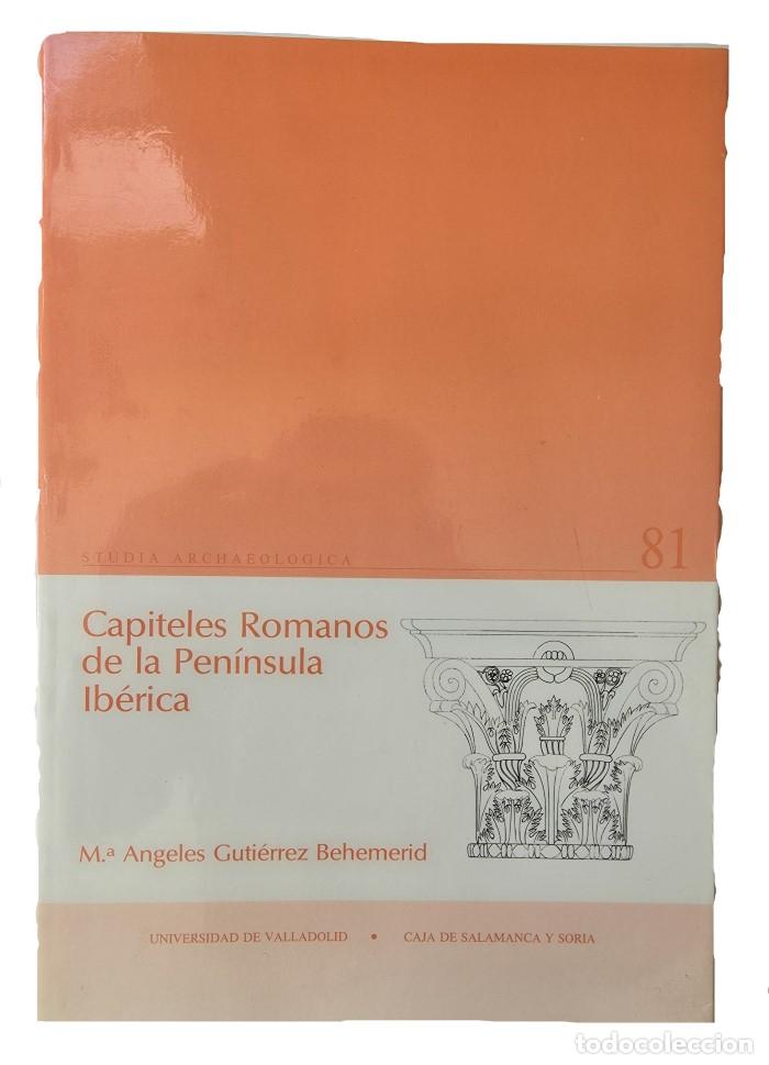 Libri di seconda mano: CAPITELES ROMANOS DE LA PEN&Iacute;NSULA IB&Eacute;RICA - Mar&iacute;a &Aacute;ngeles Guti&eacute;rrez Behemerid