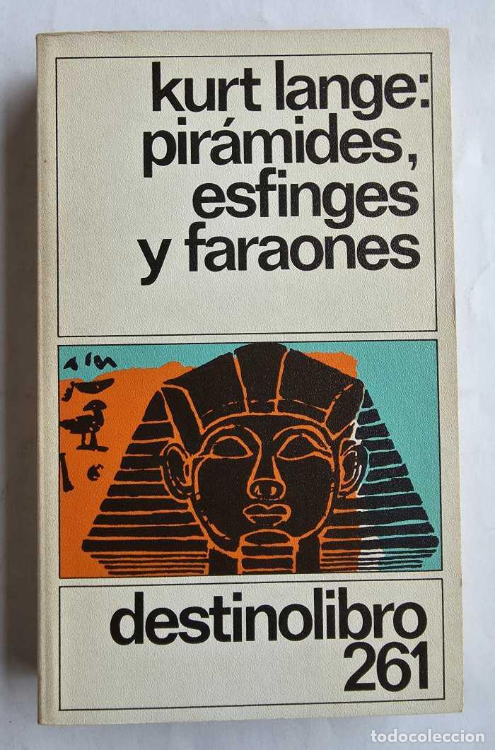 Libri di seconda mano: PIR&Aacute;MIDES, ESFINGES Y FARAONES - Kurt Lange