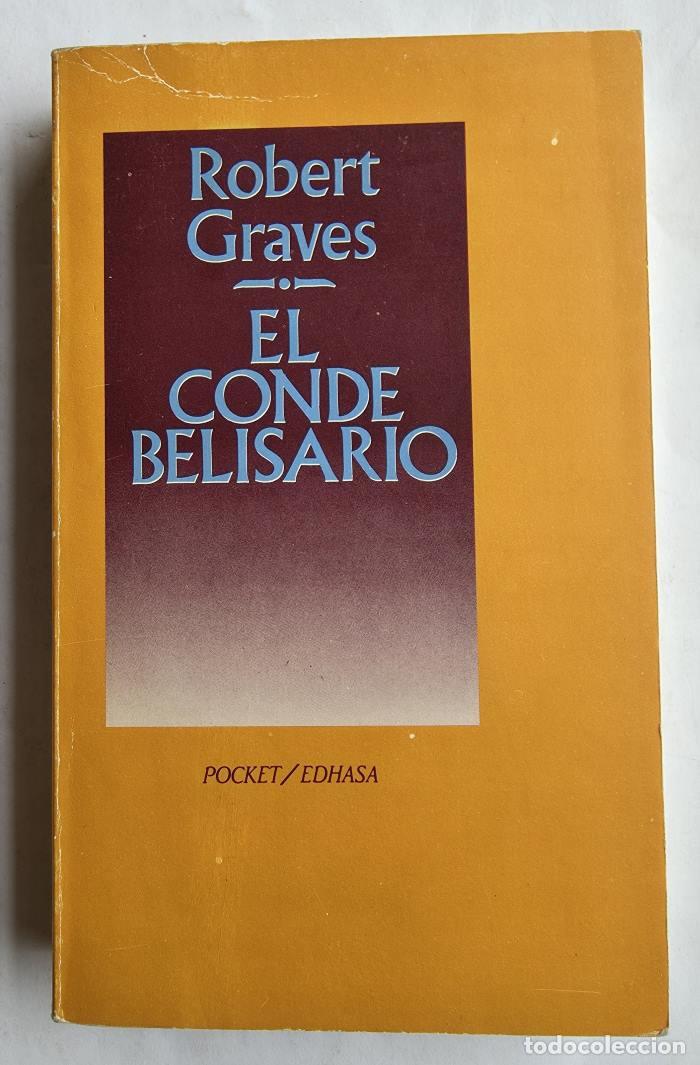 Libri di seconda mano: EL CONDE BELISARIO - Robert Graves