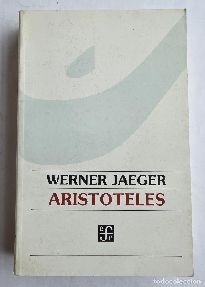 Libri di seconda mano: ARIST&Oacute;TELES. BASES PARA LA HISTORIA DE SU DESARROLLO INTELECTUAL - Werner Jaeger
