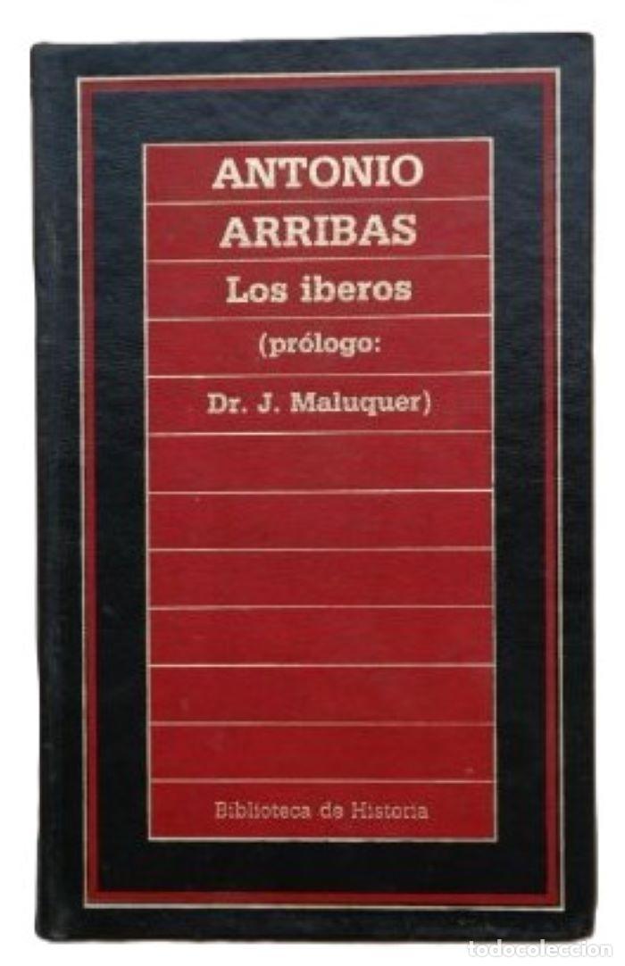 Libri di seconda mano: LOS IBEROS - Antonio Arribas Palau