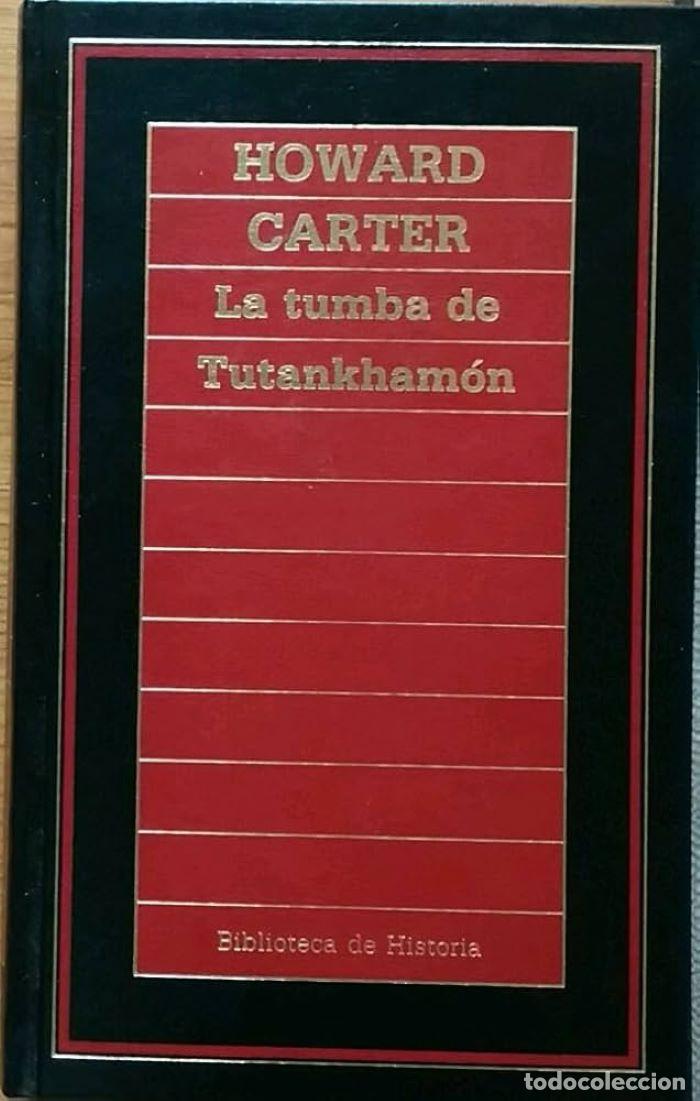 Libri di seconda mano: LA TUMBA DE TUTANKHAM&Oacute;N - Howard Carter