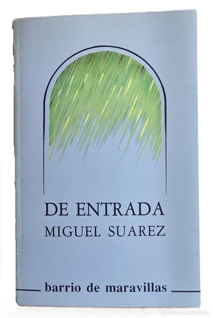 B&uuml;cher: DE ENTRADA - Miguel Suarez