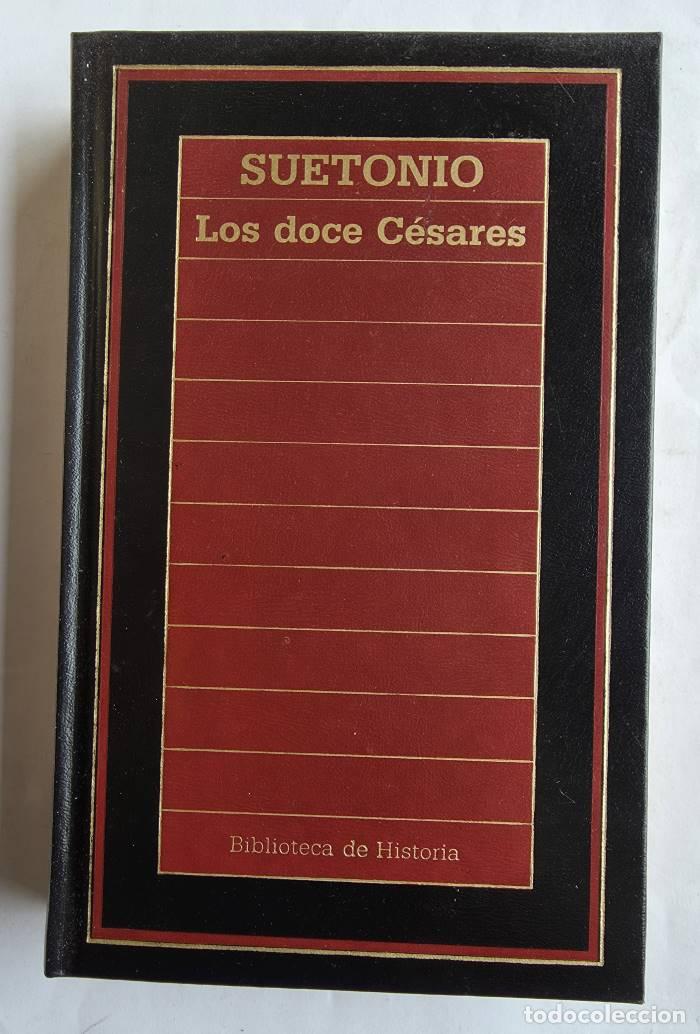 B&uuml;cher: LOS DOCE C&Eacute;SARES - Cayo Suetonio Tranquilo