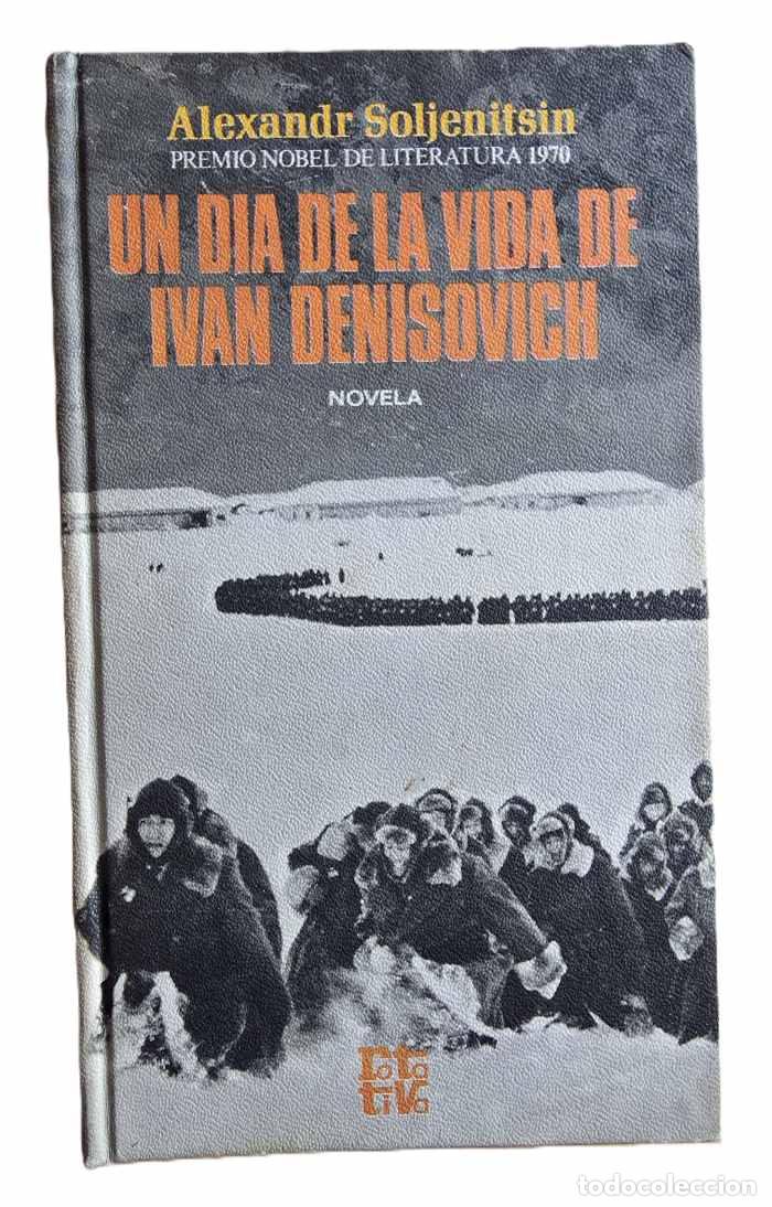 B&uuml;cher: UN DIA EN LA VIDA DE IVAN DENISOVITCH - AleksanIsaevich Solzhenitsyn