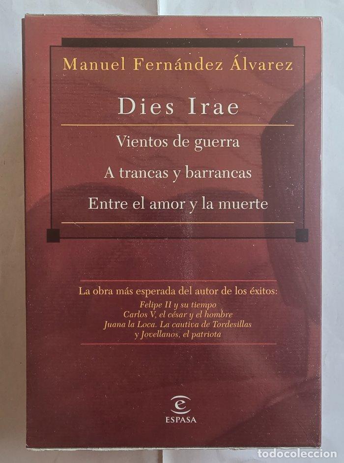 B&uuml;cher: DIES IRAE (TRILOG&Iacute;A COMPLETA QUE INCLUYE: VIENTOS DE GUERRA, A TRANCAS Y BARRANCAS, Y ENTRE EL AMOR