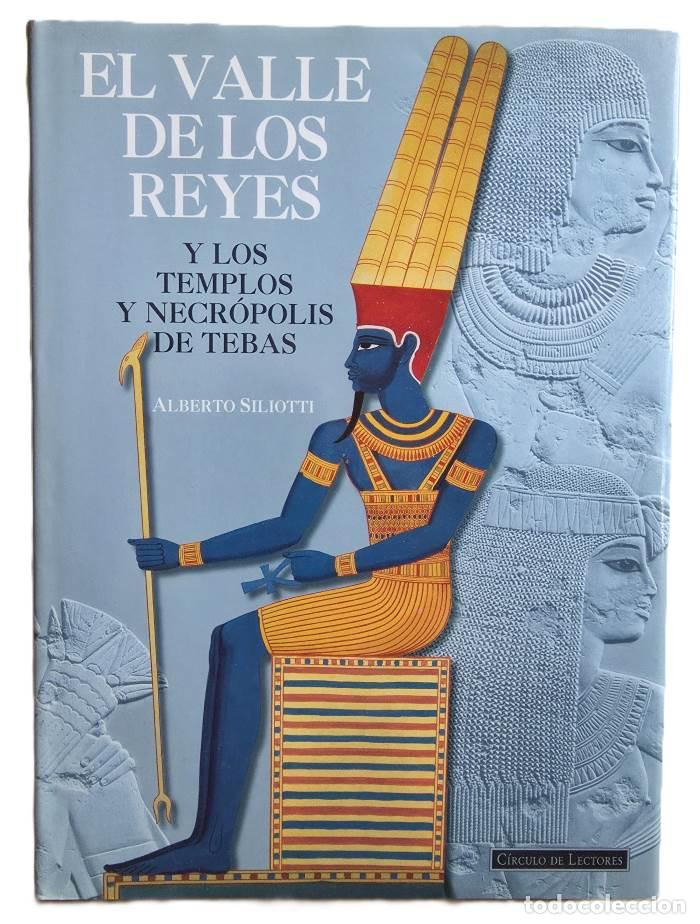 B&uuml;cher: EL VALLE DE LOS REYES Y LOS TEMPLOS Y NECR&Oacute;POLIS DE TEBAS - Alberto Siliotti