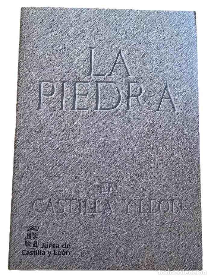 B&uuml;cher: LA PIEDRA EN CASTILLA Y LEÓN. CAT&Aacute;LOGO DE ROCAS ORNAMENTALES DE LA REGI&Oacute;N DE CASTILLA Y LE&Oacute;N - Juan