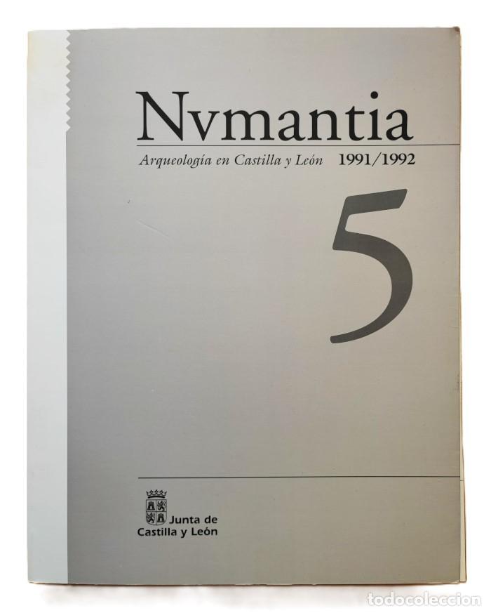 B&uuml;cher: NVMANTIA. ARQUEOLOG&Iacute;A EN CASTILLA Y LE&Oacute;N 1991/1992 N&ordm;5 - VV.AA.
