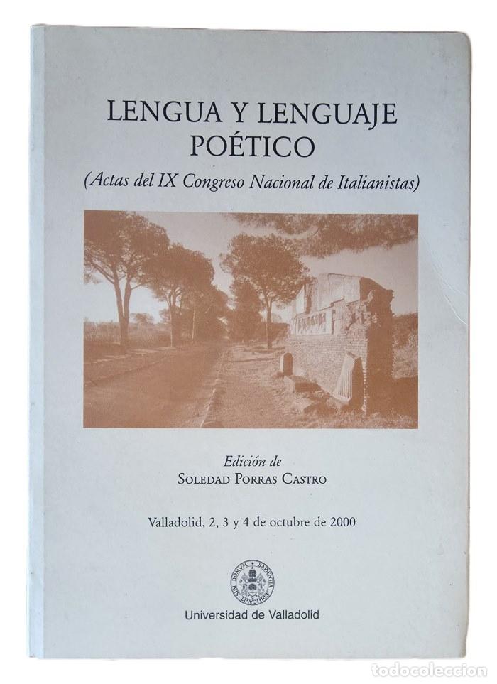 Livres: LENGUA Y LENGUAJE PO&Eacute;TICO - Soledad Porras Castro