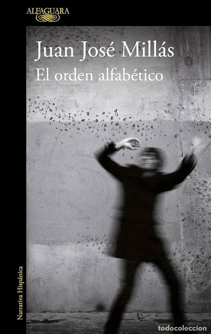 Livres: EL ORDEN ALFAB&Eacute;TICO - Juan Jos&eacute; Mill&aacute;s