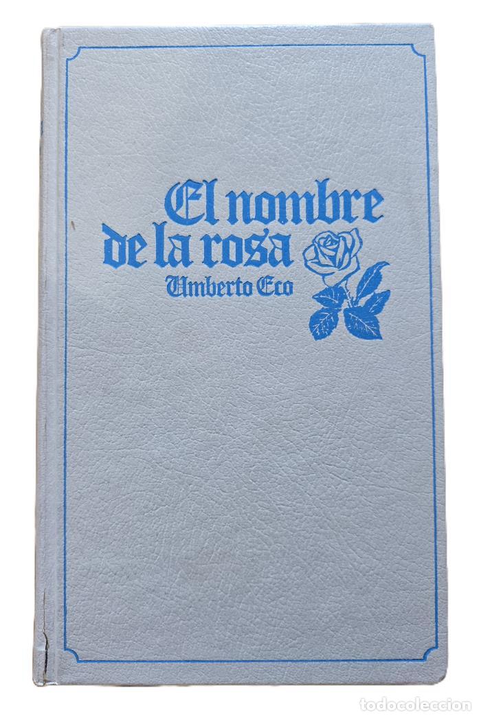 Livres: EL NOMBRE DE LA ROSA - Eco Umberto