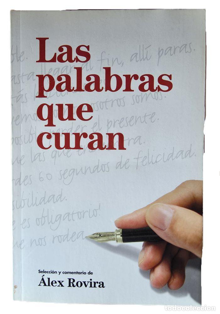 Livres: LAS PALABRAS QUE CURAN - &Aacute;lex Rovira Celma