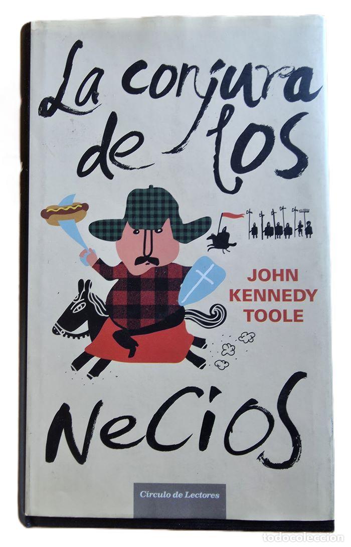 Libros: LA CONJURA DE LOS NECIOS - John Kennedy Toole