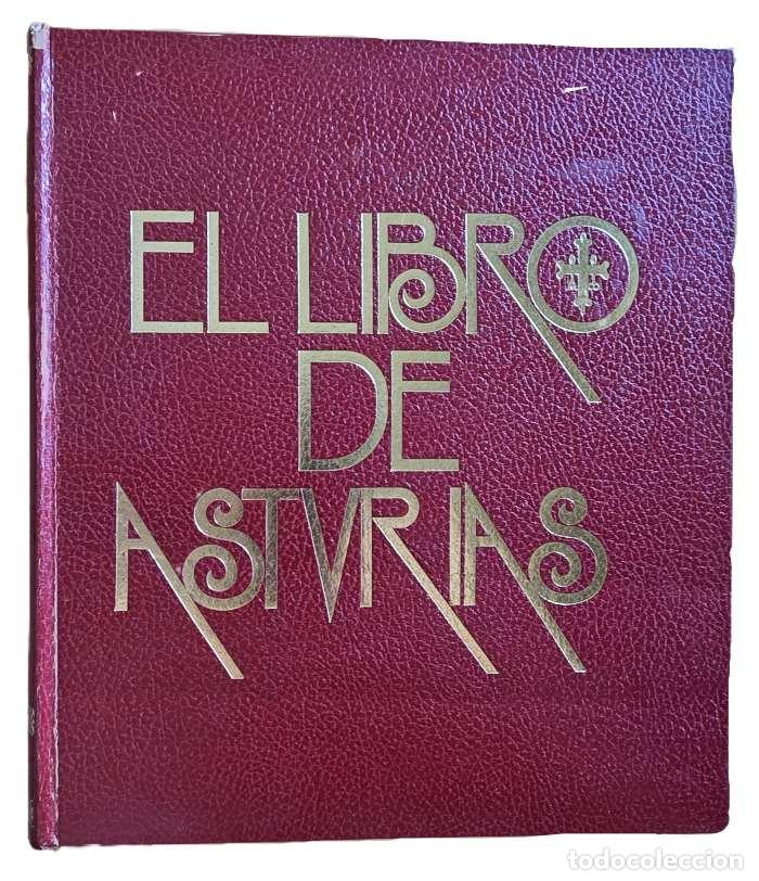 Libros: EL LIBRO DE ASTURIAS - Graciano Garc&iacute;a Garc&iacute;a; VV.AA.