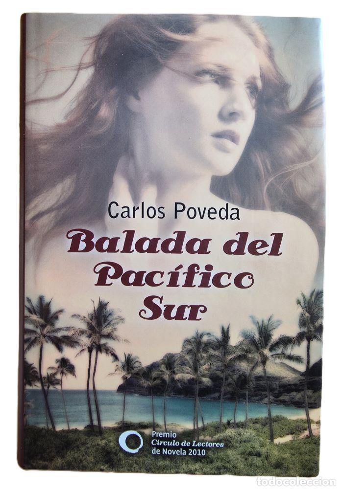 Libros: BALADA DEL PAC&Iacute;FICO SUR - Carlos Poveda