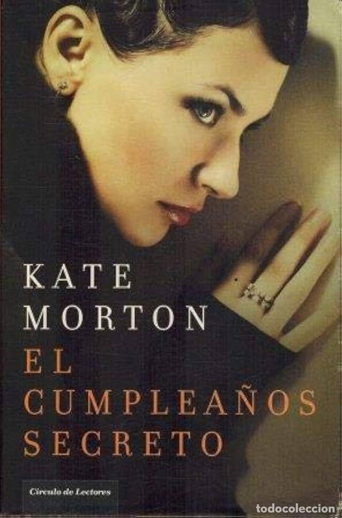 Libros: EL CUMPLEA&Ntilde;OS SECRETO - Kate Morton