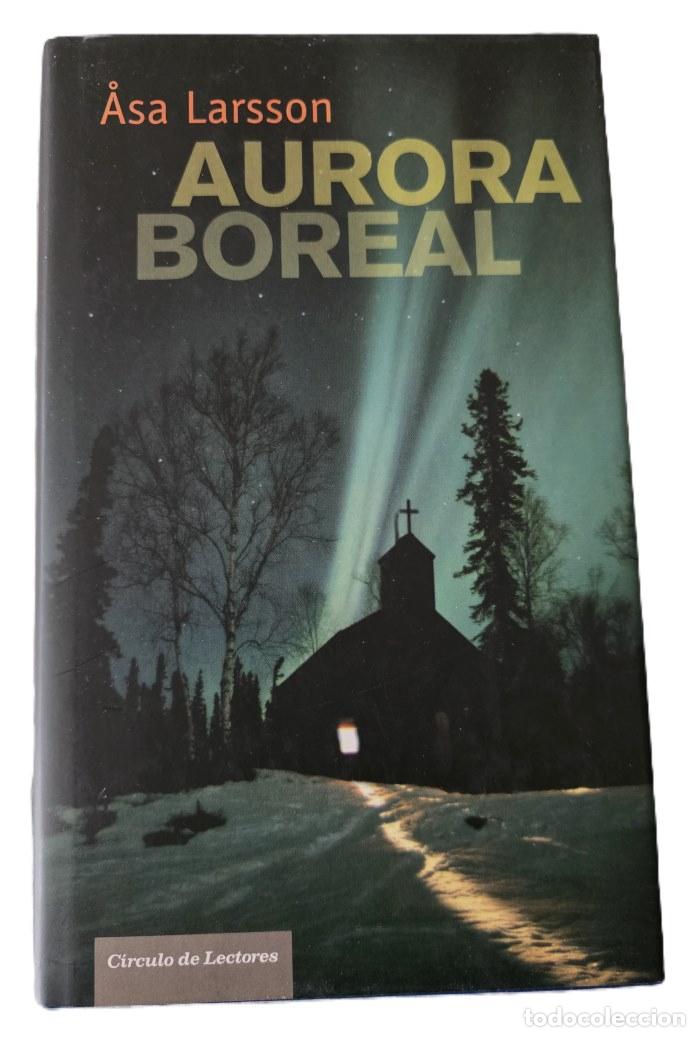 Libros: AURORA BOREAL - Asa Larsson