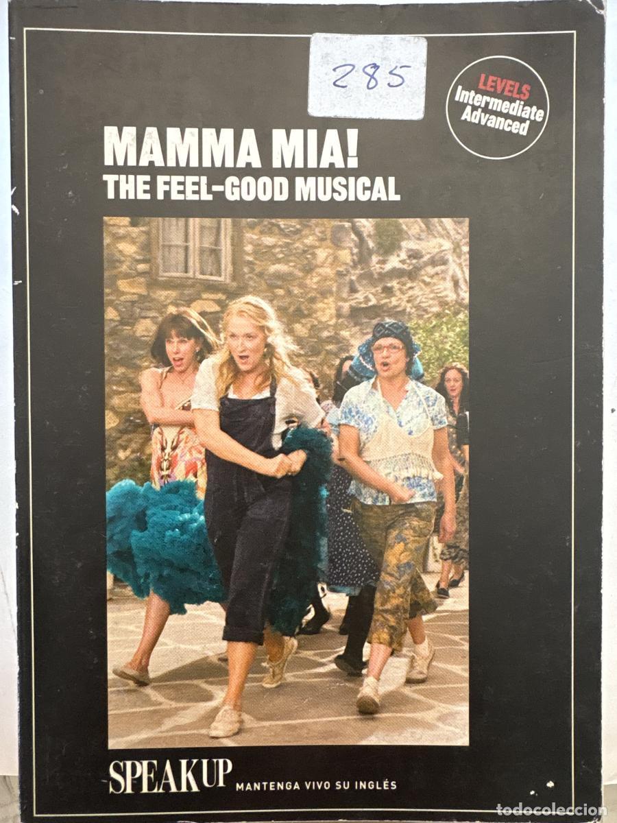 Livres: MAMMA MIA! THE FEEL GOOD MUSICAL. COLECCI&Oacute;N: SPEAK UP, MANTENGA VIVO SU INGL&Eacute;S - TDK1201