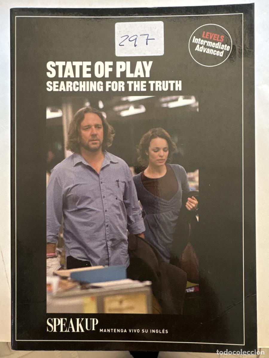 B&uuml;cher: STATE OF PLAY. SEARCHING FOR THE TRUTH. COLECCI&Oacute;N: SPEAK UP, MANTENGA VIVO SU INGL&Eacute;S - TDK1201