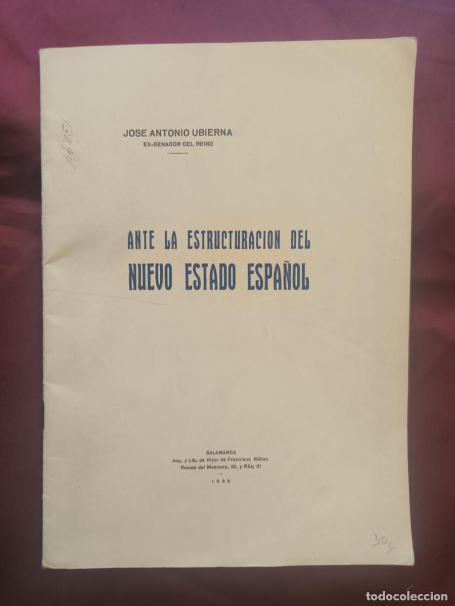 Libros: Ante la estructura del nuevo Estado espa&ntilde;ol. - Jos&eacute; Antonio Ubierna