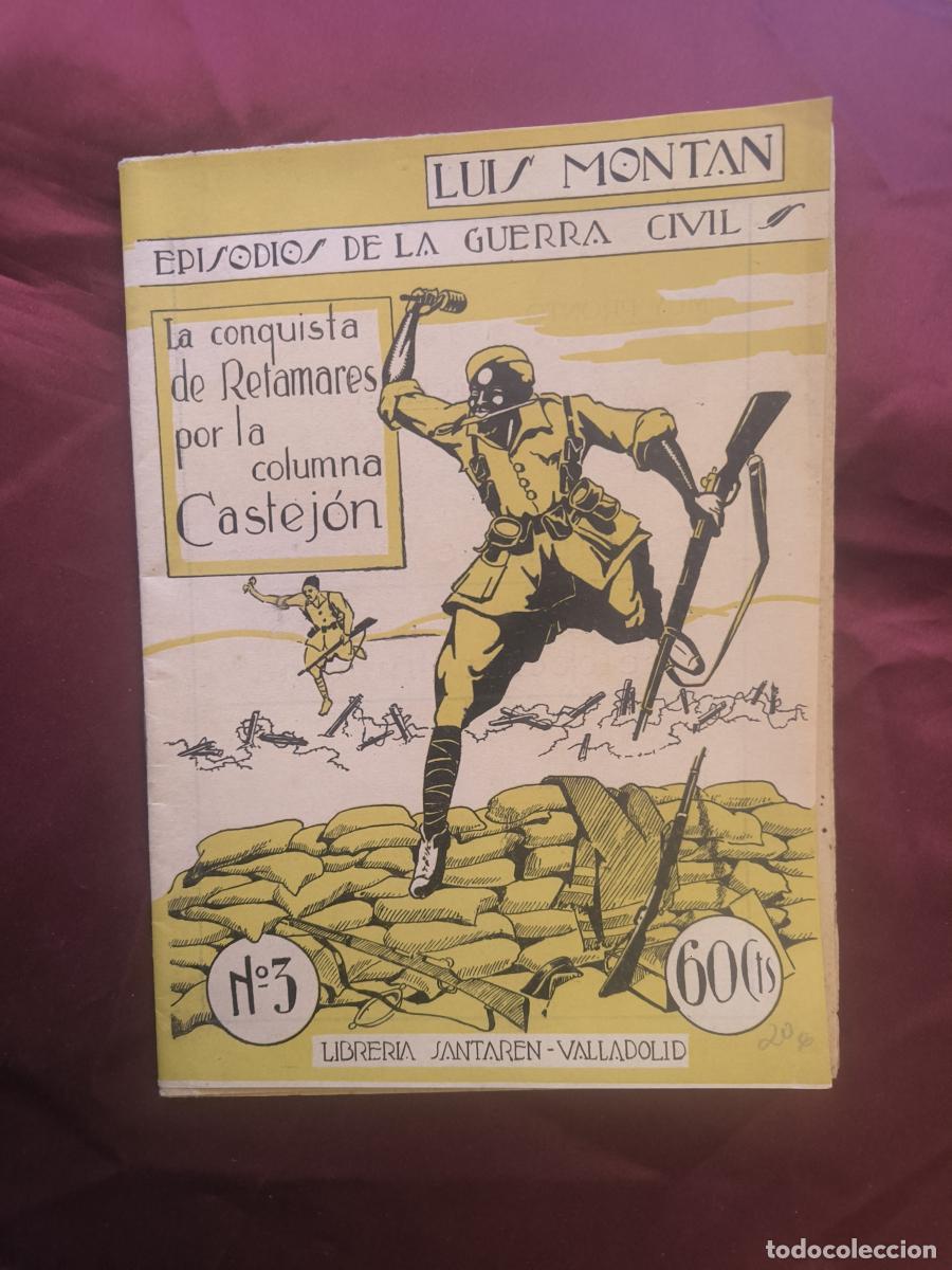Libros: La conquista de Retamares por la columna Castej&oacute;n. - Luis Mont&aacute;n.