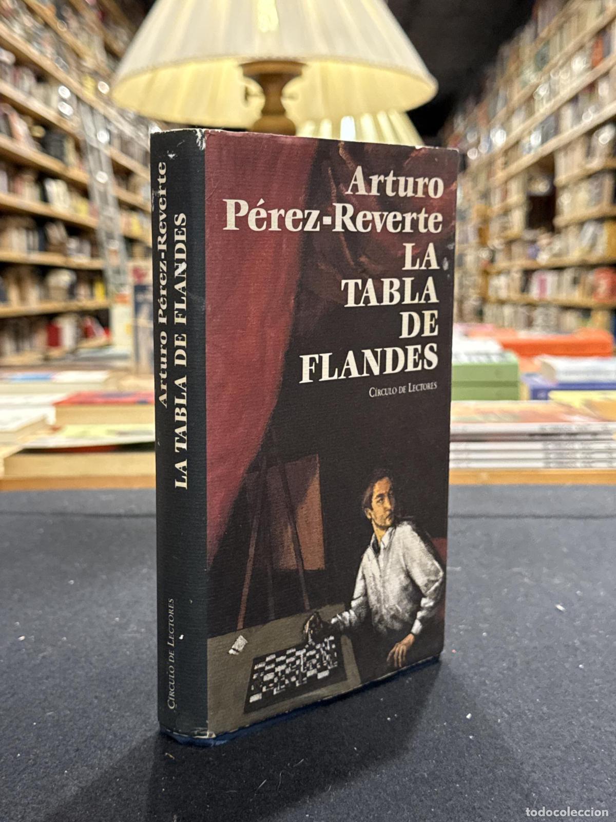 Libros: LA TABLA DE FLANDES - Artura P&eacute;rez Reverte