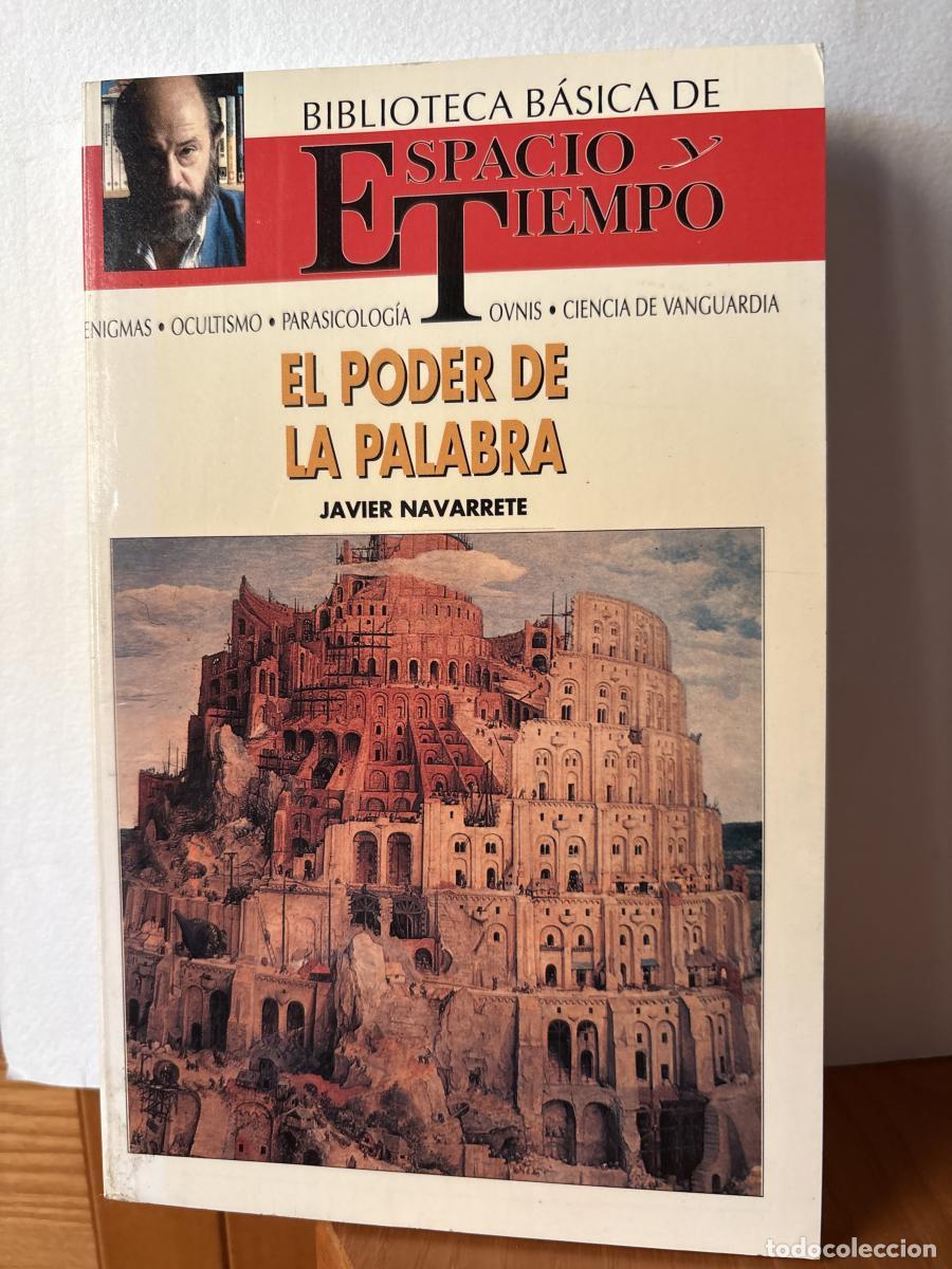 B&uuml;cher: El poder de la palabra. BIBLIOTECA BASICA ESPACIO Y TIEMPO. DIRIGIDO POR FERNANDO JIMENEZ DEL OSO -